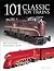 101 Classic Toy Trains: Bes...