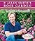 P. Allen Smith's Rose Garden: Roses for Every Garden