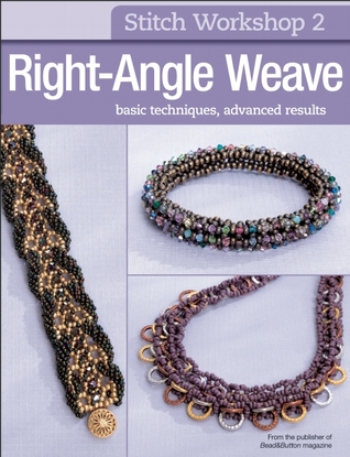 Stitch Workshop: Right-Angle Weave (Paperback)