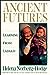 Ancient Futures: Learning f...