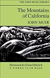 The Mountains of California by John Muir