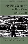 My First Summer in the Sierra by John Muir