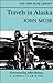 Travels in Alaska by John Muir