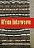 Africa Interweave: Textile ...