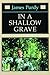 In a Shallow Grave
