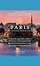 City Secrets Paris: The Ess...