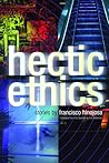Hectic Ethics