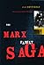 The Marx Family Saga by Juan Goytisolo
