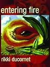 Entering Fire