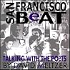 San Francisco Beat: Talking with the Poets