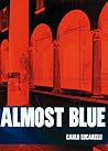 Almost Blue by Carlo Lucarelli