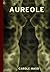 Aureole: An Erotic Sequence