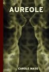 Aureole: An Eroti...