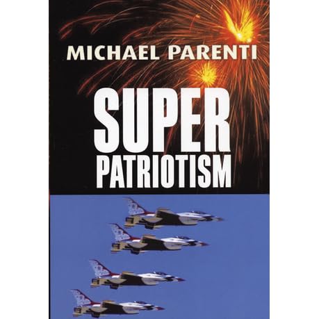 Superpatriotism By Michael Parenti