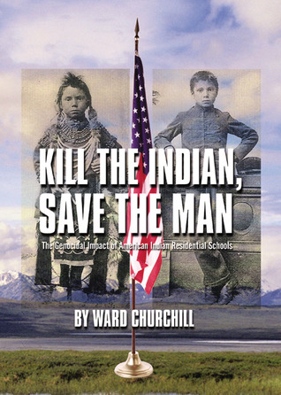 Kill the Indian, Save the Man (Paperback)