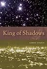 King of Shadows King of Shadows