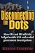 Disconnecting the Dots: How...
