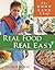 George Stella's Real Food Real Easy by George Stella