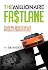 The Millionaire Fastlane by M.J. DeMarco