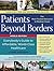 Patients Beyond Borders, World Edition: Everybody's Guide to Affordable, World-Class HealthCare