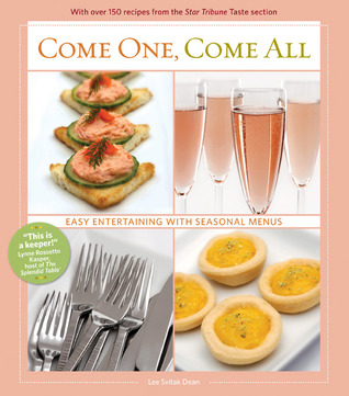 Come One, Come All: Easy Entertaining with Seasonal Menus (Hardcover)