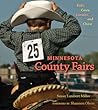 Minnesota County Fairs: Kids, Cows, Carnies, and Chow