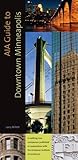 AIA Guide to Downtown Minneapolis