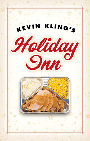 Kevin Kling's Holiday Inn (Hardcover)