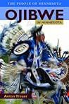 Ojibwe in Minnesota (People Of Minnesota)