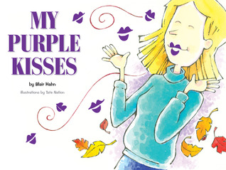 My Purple Kisses (My Purple Toes)