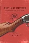 The Last Hunter: ...