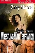 Wrestling With Temptation