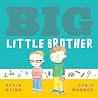 Big Little Brother by Kevin Kling