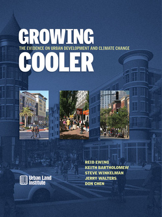 Growing Cooler: The Evidence on Urban Development and Climate Change (Hardcover)