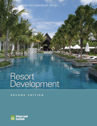 Resort Development (Development Handbook series)