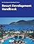 Resort Development Handbook (Community Builders Handbook Series)