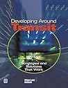 Developing Around Transit: Strategies and Solutions That Work