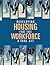Developing Housing for the Workforce: A Toolkit