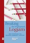 Breaking the Development Log Jam: New Strategies for Building Community Support