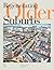 Regenerating Older Suburbs by Richard Peiser