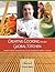 Creative Cooking for the Global Kitchen: Traditional Recipes With an International Flavor