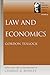 Law and Economics (The Selected Works of Gordon Tullock)