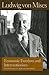Economic Freedom and Interventionism: An Anthology of Articles and Essays (Liberty Fund Library of the Works of Ludwig von Mises)