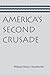 America’s Second Crusade