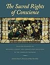 The Sacred Rights of Conscience: Selected Readings on Religious Liberty and Church-State Relations in the American Founding