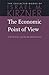 The Economic Point Of View:...