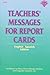Teachers' Messages for Report Cards, Grades K - 8 by Globe Fearon