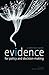 Evidence for Policy and Decision-Making: A Practical Guide