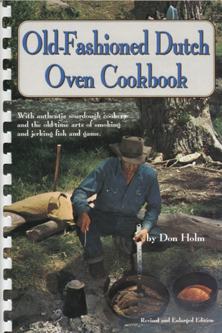 Old-Fashioned Dutch Oven Cookbook (Paperback)