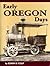 Early Oregon Days
